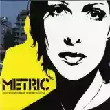 Metric: Old World Underground, Where Are You Now?