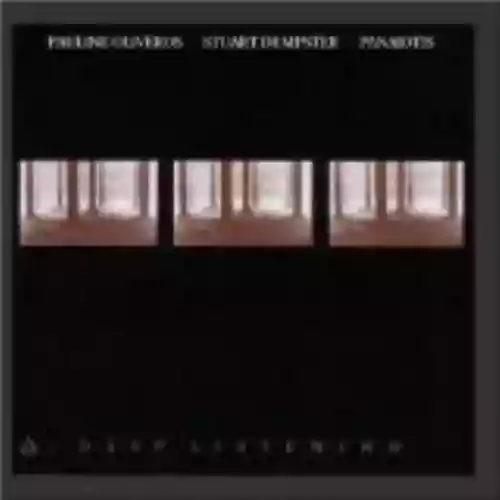 Cover Pauline Oliveros - Deep Listening