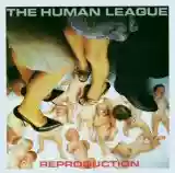 HUMAN LEAGUE: REPRODUCTION