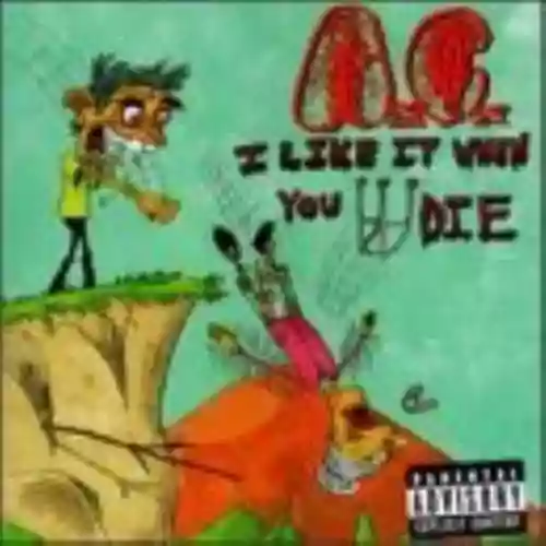 Cover di I Like It When You Die