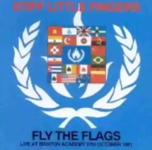 Cover Stiff Little Fingers - Fly the Flags