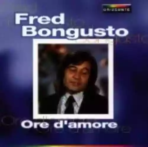 Cover Fred Bongusto - Ore d'amore