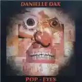 Danielle Dax: Pop-Eyes