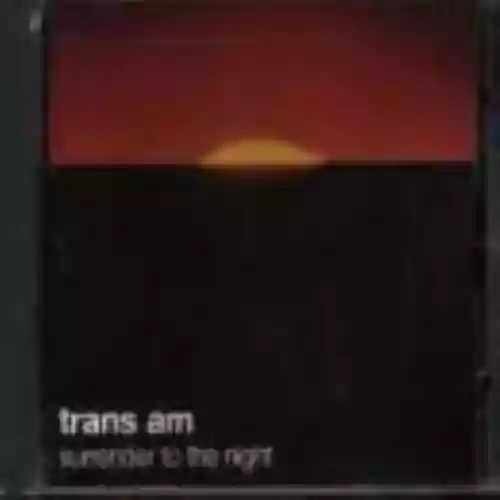 Cover Trans Am - Surrender to the Night