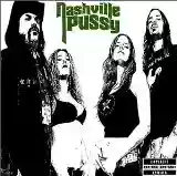 Nashville Pussy: Say Something Nasty