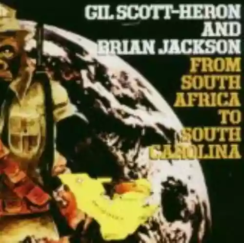 Cover Gil Scott-Heron - From South Africa to South Carolina