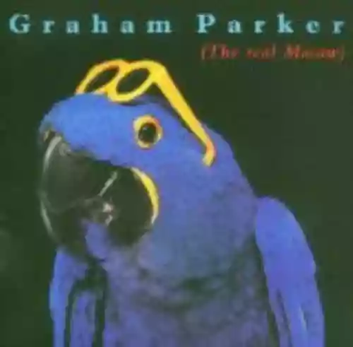 Cover Graham Parker - The Real Macaw