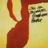 Graham Parker & The Rumour: The Up Escalator