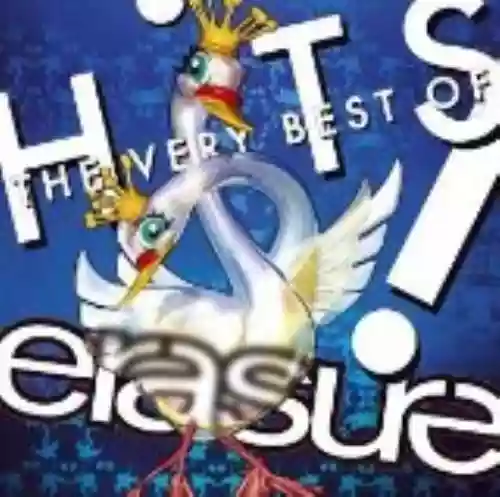 Cover di Hits! The Very Best of Erasure