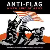 Anti-Flag: A New Kind Of Army