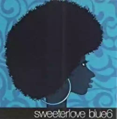 Cover Blue Six - Sweeter Love EP