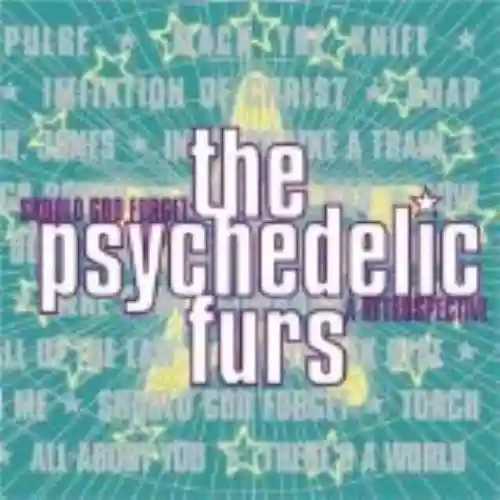 Cover The Psychedelic Furs - Should God Forget: A Retrospective