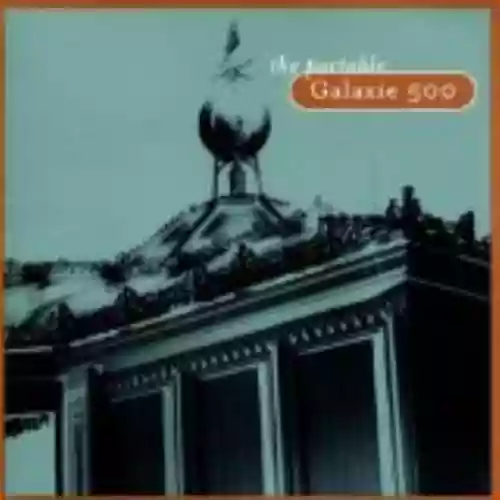 Cover di The Portable Galaxie 500