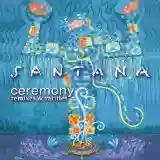 Santana: Ceremony: Remixes & Rarities
