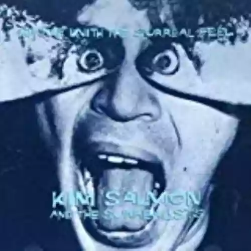 Cover Kim Salmon and the Surrealists - Hit Me With the Surreal Feel