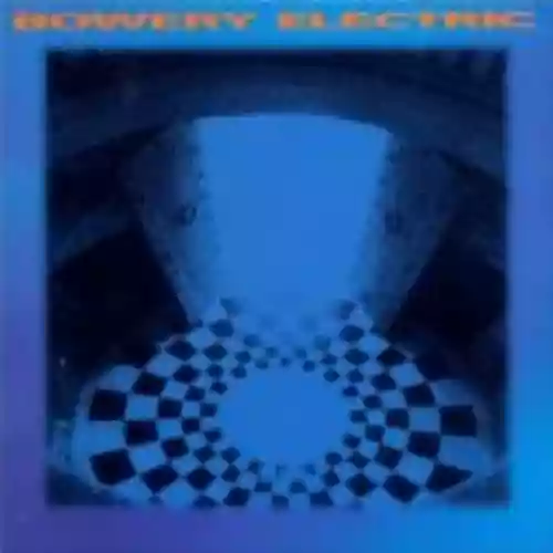 Cover Bowery Electric - Bowery Electric