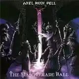 Axel Rudi Pell: The masquerade ball