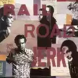Railroad Jerk: One Track Mind