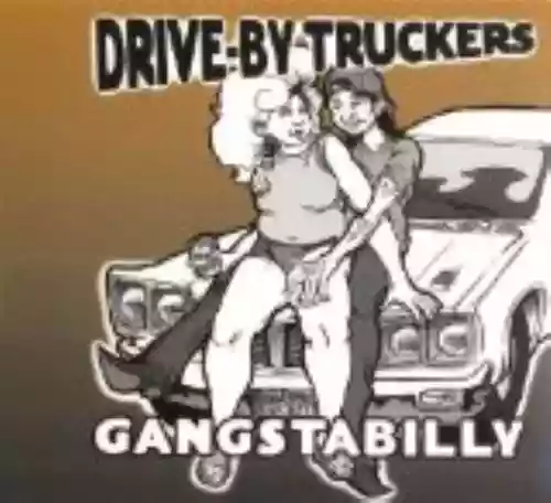 Cover Drive-By Truckers - Gangstabilly