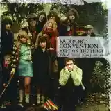 Fairport Convention: Meet on the Ledge: The Classic Years (1967–1975)