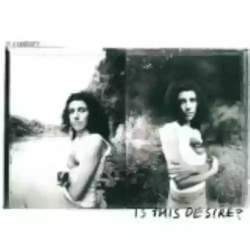 Cover di Is This Desire?