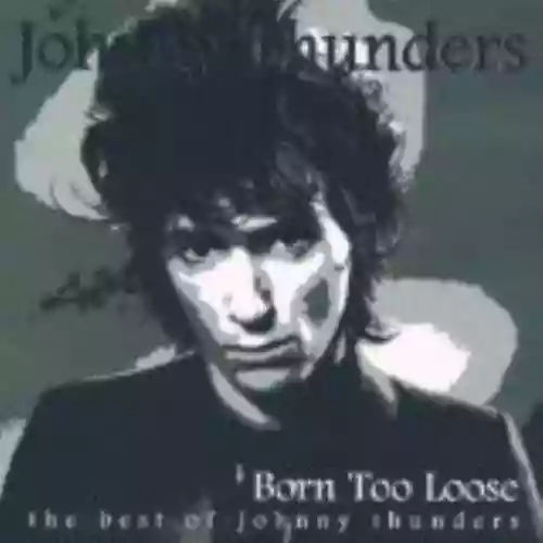 Cover di Born Too Loose