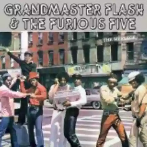 Cover Grandmaster Flash & The Furious Five - The Message