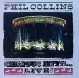 Phil Collins: Serious Hits... Live!