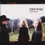 Hank Dogs: Bareback