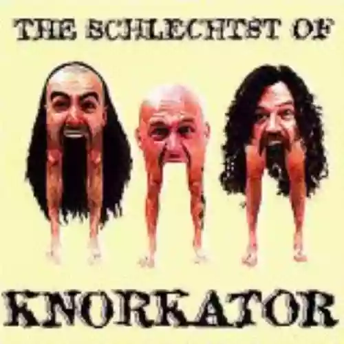 Cover di The Schlechtst of Knorkator