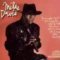 Miles Davis: You're Under Arrest