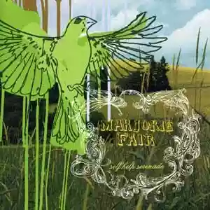 Marjorie Fair: Self help serenade