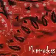 Immagine di Mummydogs