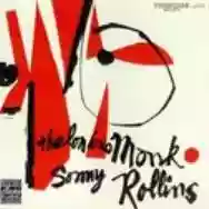 Immagine di Thelonious Monk & Sonny Rollins