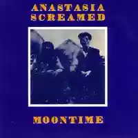 Anastasia Screamed: Moontime
