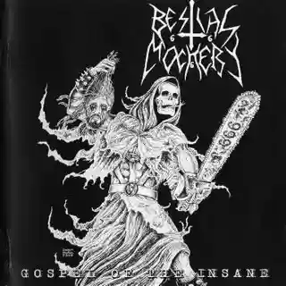 Bestial Mockery: Gospel of the Insane