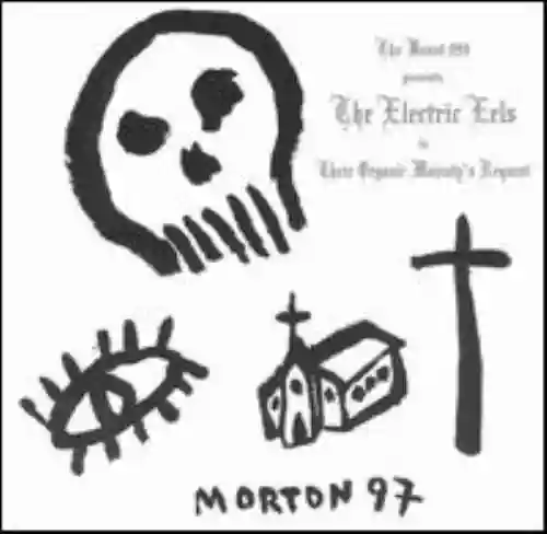 Cover di The Beast 999 Presents the Electric Eels in Their Organic Majesty's Request