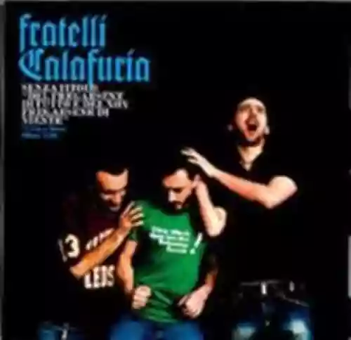 Cover di Senza Titolo - Del Fregarsene Di Tutto e Del Non Fregarsene Di Niente