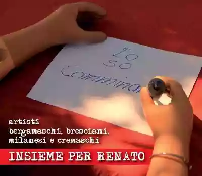 Artisti bergamaschi, bresciani, milanesi e cremaschi: Io so camminare - Insieme per Renato