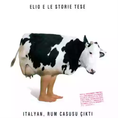 Cover Elio e le Storie Tese - Italyan, Rum Casusu Cikty