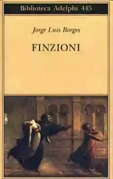 Jorge Luis Borges: Finzioni