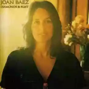 Joan Baez: Diamonds And Rust
