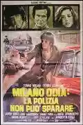 <b>Umberto Lenzi</b> • Milano Odia: La Polizia Non Può Sparare