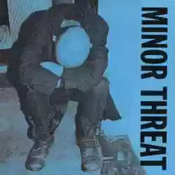 Minor Threat: First 2 7