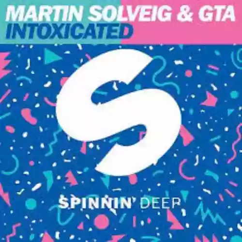 Cover Martin Solveig - Intoxicated
