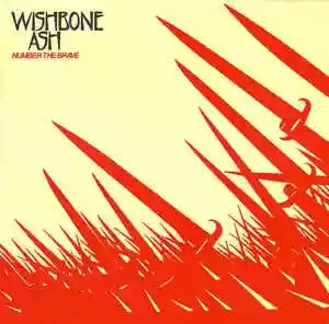 Wishbone Ash: Number the Brave