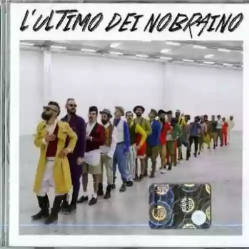Cover Nobraino - L'ultimo dei Nobraino