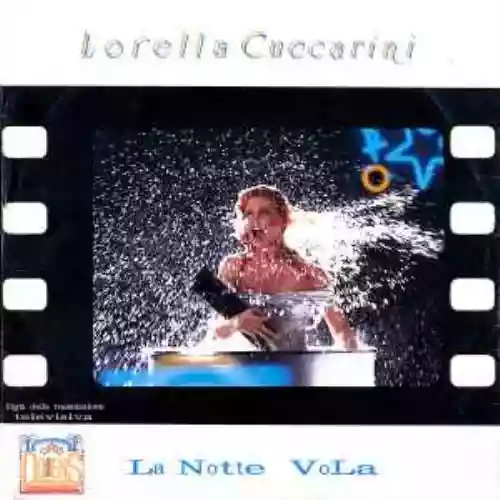 Cover Lorella Cuccarini - La notte vola