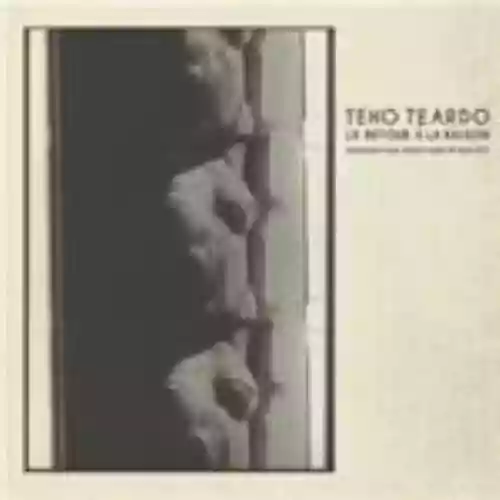 Cover Teho Teardo - Le Retour à la raison