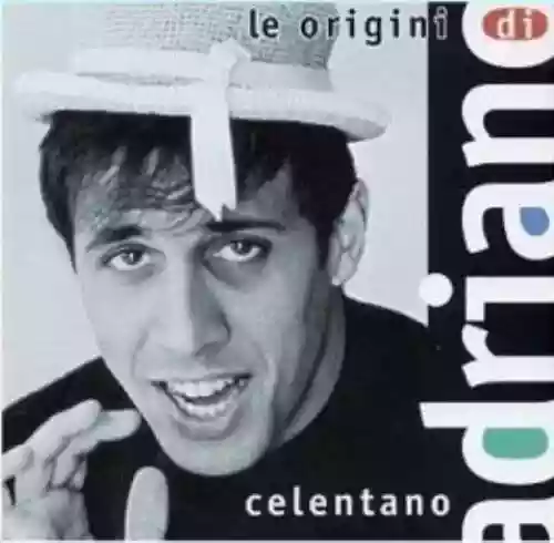 Cover Adriano Celentano - Le origini, Volume 1 (1957-1968)